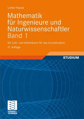 Mathematik für Ingenieure und Naturwissenschaftler 1: Ein Lehr- und Arbeitsbuch für das Grundstudium, 12 Auf (repost)