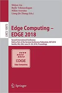 Edge Computing – EDGE 2018