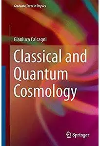 Classical and Quantum Cosmology [Repost]