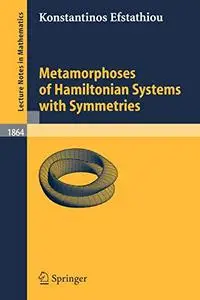Metamorphoses of Hamiltonian Systems with Symmetries (Repost)