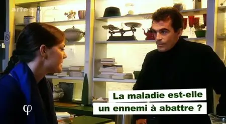 (Arte) Philosophie : Maladie (2014)