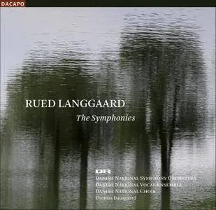 Rued Langgaard - Symphonies - Thomas Dausgaard & Danish National Symphony Orchestra (2009) [TR24][OF]
