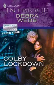 «Colby Lockdown» by Debra Webb