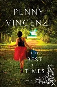 The Best of Times: A Novel
