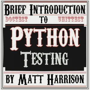 Brief Introduction to Python Testing