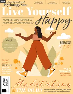 Psychology Now Presents - Live Yourself Happy - 4th Edition - July 2026