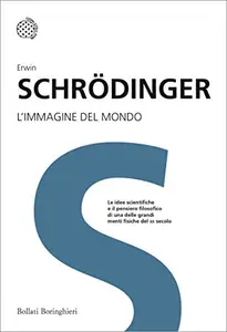 L'immagine del mondo - Erwin Schrödinger