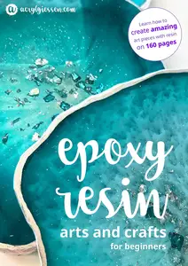 Epoxy Resin Arts and Crafts for Beginners