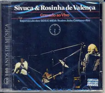 Sivuca & Rosinha De Valença - Gravado Ao Vivo (1977)