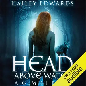 Head Above Water: Gemini