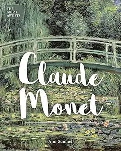 The Great Artists: Claude Monet