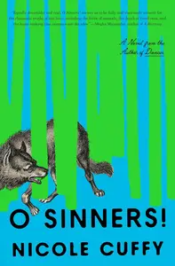 O Sinners!: A Novel