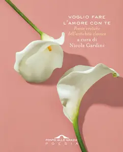 Voglio fare l'amore con te -  Nicola Gardini