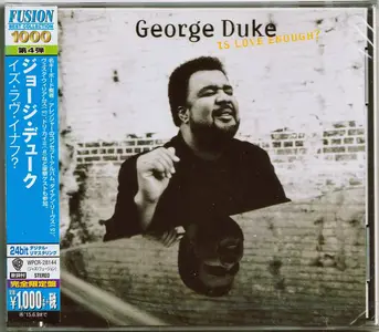 George Duke - Is Love Enough? (1997) [2014 Fusion Best Collection 1000]