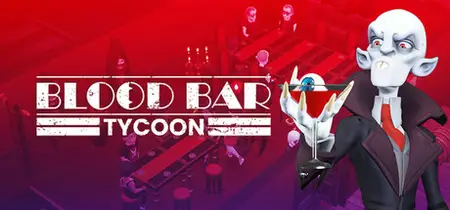 Blood Bar Tycoon (2025)