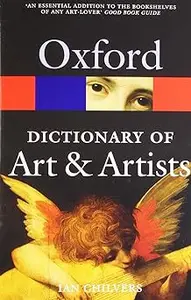 The Oxford Dictionary of Art and Artists  Ed 4