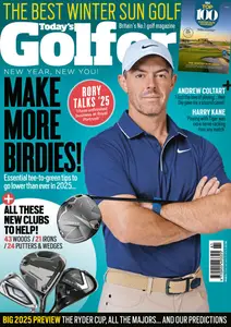 Today's Golfer UK - Issue 461 2025