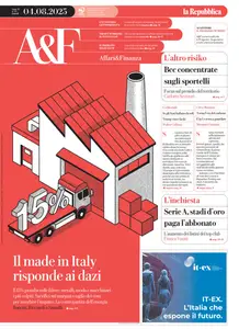 la Repubblica Affari & Finanza - 4 Agosto 2025