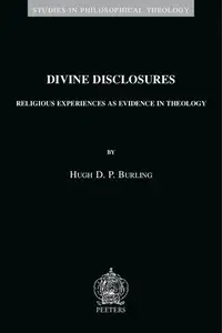 Divine Disclosures: Religous Experiences as Evidence in Theology