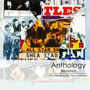 The Beatles - Anthology Revisited (2016)