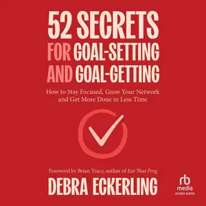 52 Secrets for Goal-Setting and Goal-Getting [Audiobook]