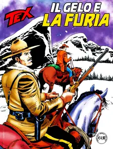 Tex Willer - Volume 761 - Il Gelo E La Furia (A Colori)
