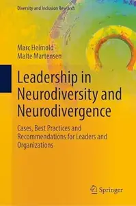 Leadership in Neurodiversity and Neurodivergence
