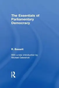 The Essentials of Parliamentary Democracy