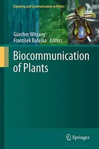 Biocommunication of Plants