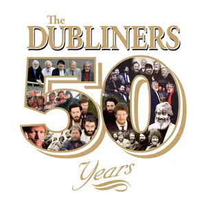 The Dubliners - 50 Years (2012)