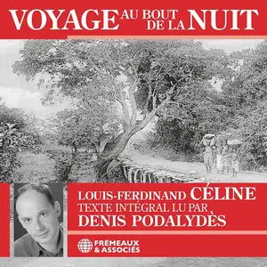 Louis-Ferdinand Celine, "Voyage au bout de la nuit"