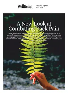 WellBeing Special Report - A New Look at Combating Back Pain 2025