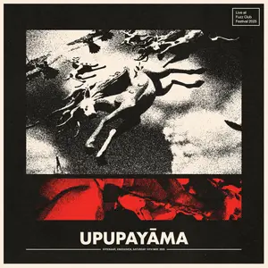 Upupayāma - Live At Fuzz Club Festival 2025 (2025) [Official Digital Download 24/48]