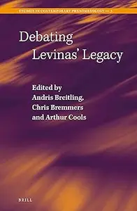 Debating Levinas’ Legacy