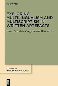 Exploring Multilingualism and Multiscriptism in Written Artefacts