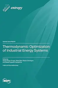 Thermodynamic Optimization of Industrial Energy Systems