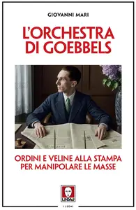 Giovanni Mari - L'orchestra di Goebbels