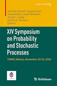 XIV Symposium on Probability and Stochastic Processes