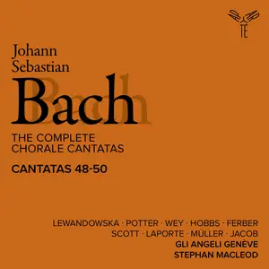 Gli Angeli Genève - Bach- The Complete Chorale Cantatas - Cantatas 48-50 (2025) [Official Digital Download 24/96]