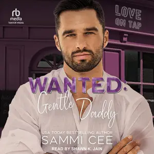 Wanted: Gentle Daddy: Love on Tap: Fragile Hearts