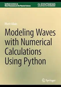 Modeling Waves with Numerical Calculations Using Python