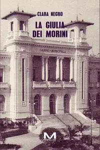 La Giulia dei Morini - Clara Negro