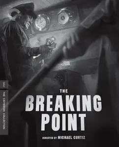 The Breaking Point (1950) [The Criterion Collection]