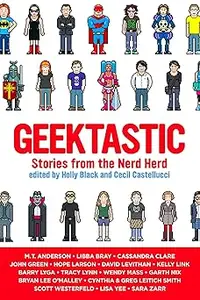 Geektastic: Stories from the Nerd Herd