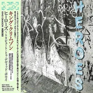 King Crimson - Heroes [EP] (2017) [Japanese Edition]