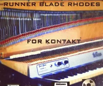 PastToFutureReverbs Runner Blade Rhodes Electric Piano For Kontakt! KONTAKT