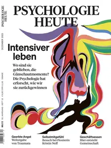 Psychologie Heute - Dezember 2023