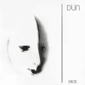 Dün - Eros (1981) [Reissue 2020]