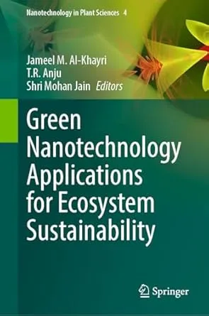 Green Nanotechnology Applications for Ecosystem Sustainability