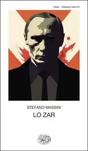 Lo Zar - Stefano Massini